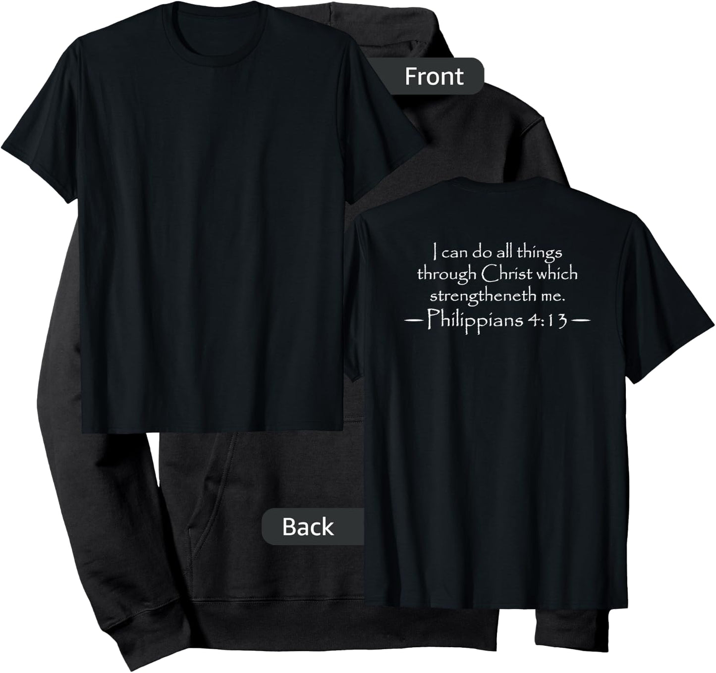 Philippians 4:13 KJV, White (printed on back) Hoodie - Hoodie | Black