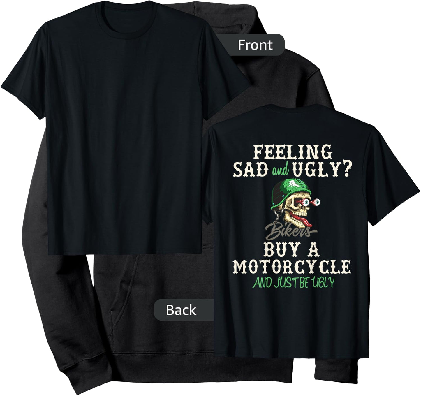 Feeling Sad Buy A Motorcycle Funny Biker Skull - On Back Hoodie - Hoodie | Black