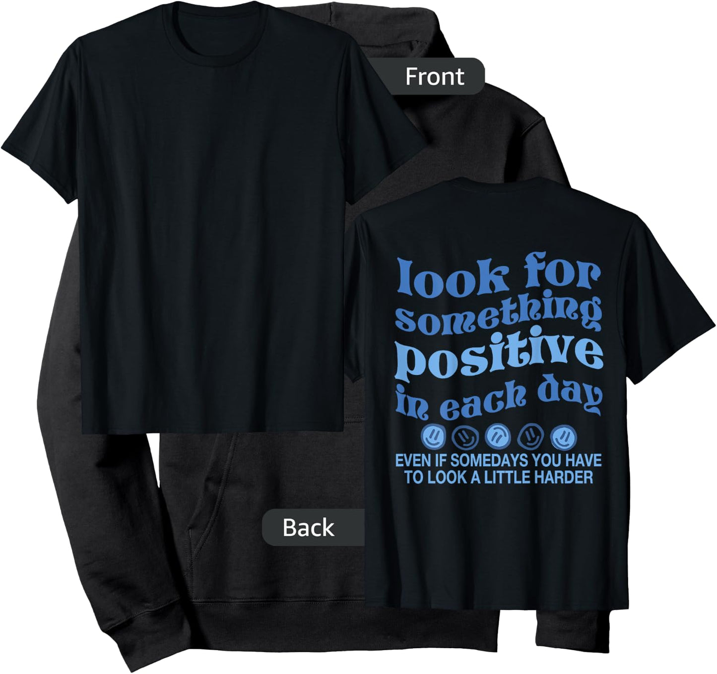 Look For Something Positive in Each Day Words On Back Hoodie - Hoodie | Black