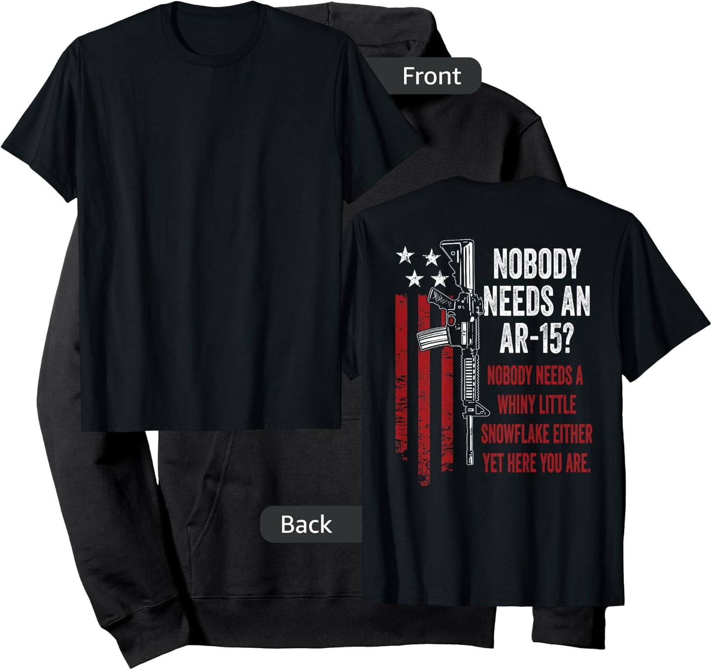No One Needs An AR15 - Funny Pro Gun AR15 Owner - ON BACK Hoodie - Hoodie | Black