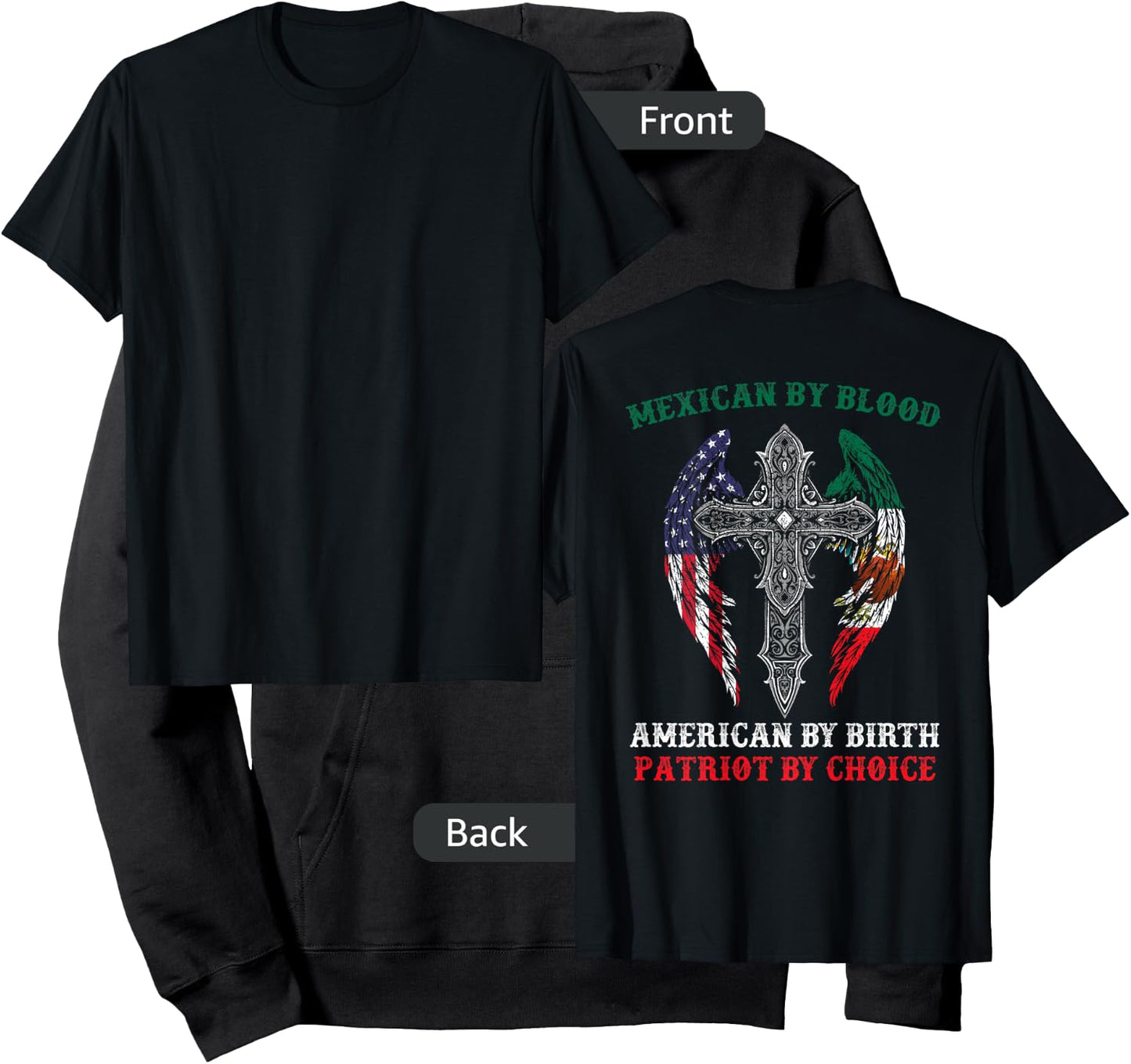 Mexican By Blood American By Birth Patriot By Choice On Back Hoodie - Hoodie | Black