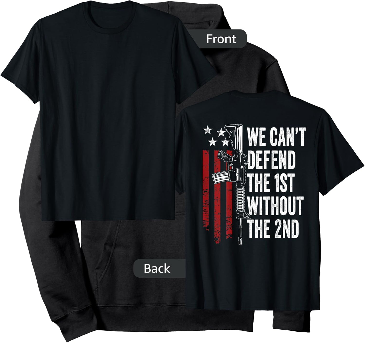 We Can't Defend The 1st Without The 2nd Amendment (ON BACK) Hoodie - Hoodie | Black