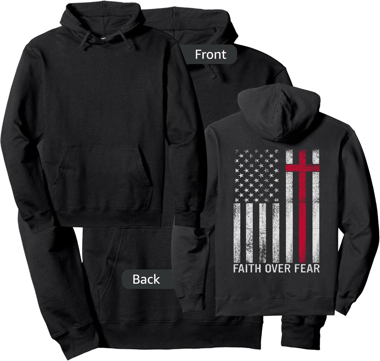 Faith Over Fear Christian Cross American USA Flag (ON BACK) Hoodie - Hoodie | Black