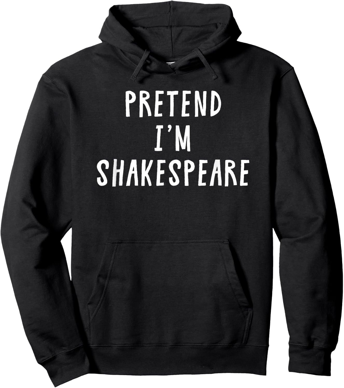 Pretend Im Shakespeare Costume Women Kids Halloween Costume Hoodie - Hoodie | Black