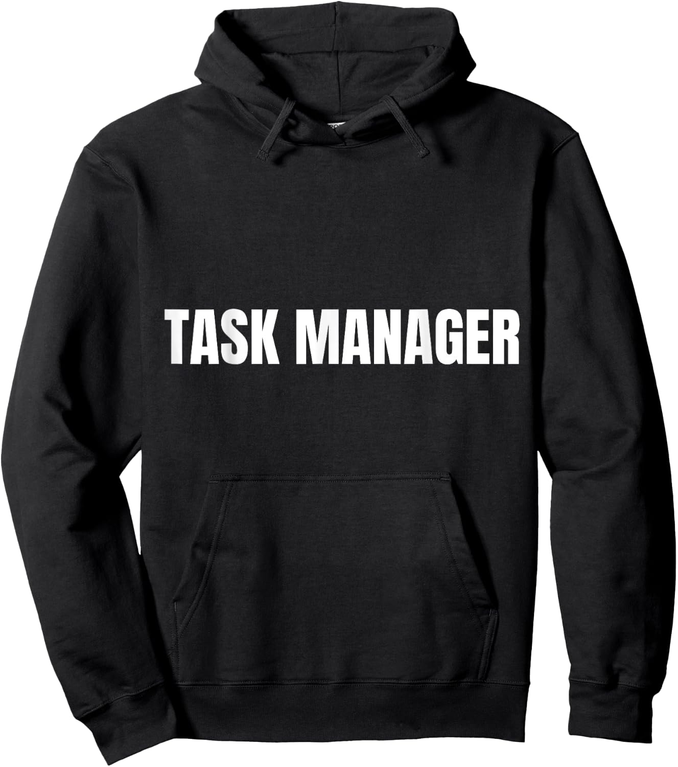 Task Manager Funny Office Labor Hoodie - Hoodie | Black