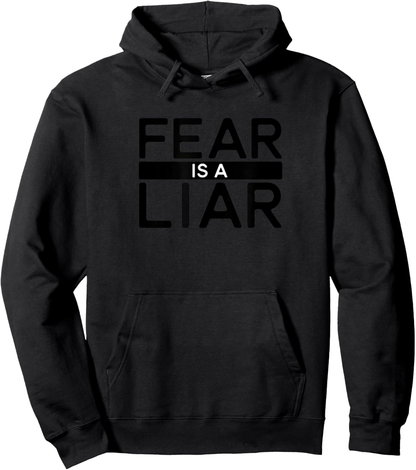 Fear Is A Liar Adversity - Success Positive Mindset Hoodie - Hoodie | Black