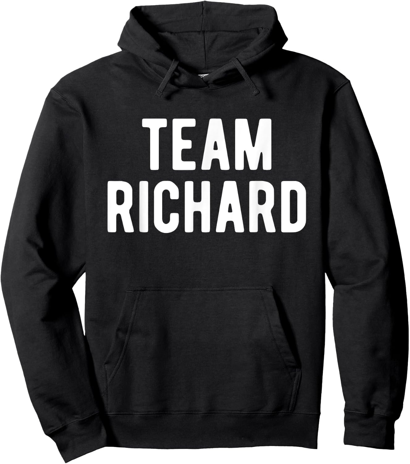 Team Richard Support Family Member Favorite Named Richard Hoodie - Hoodie | Black
