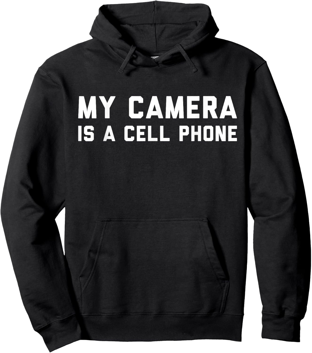 My Camera is a Cell Phone | Funny Gift Filmmakers Hoodie - Hoodie | Black