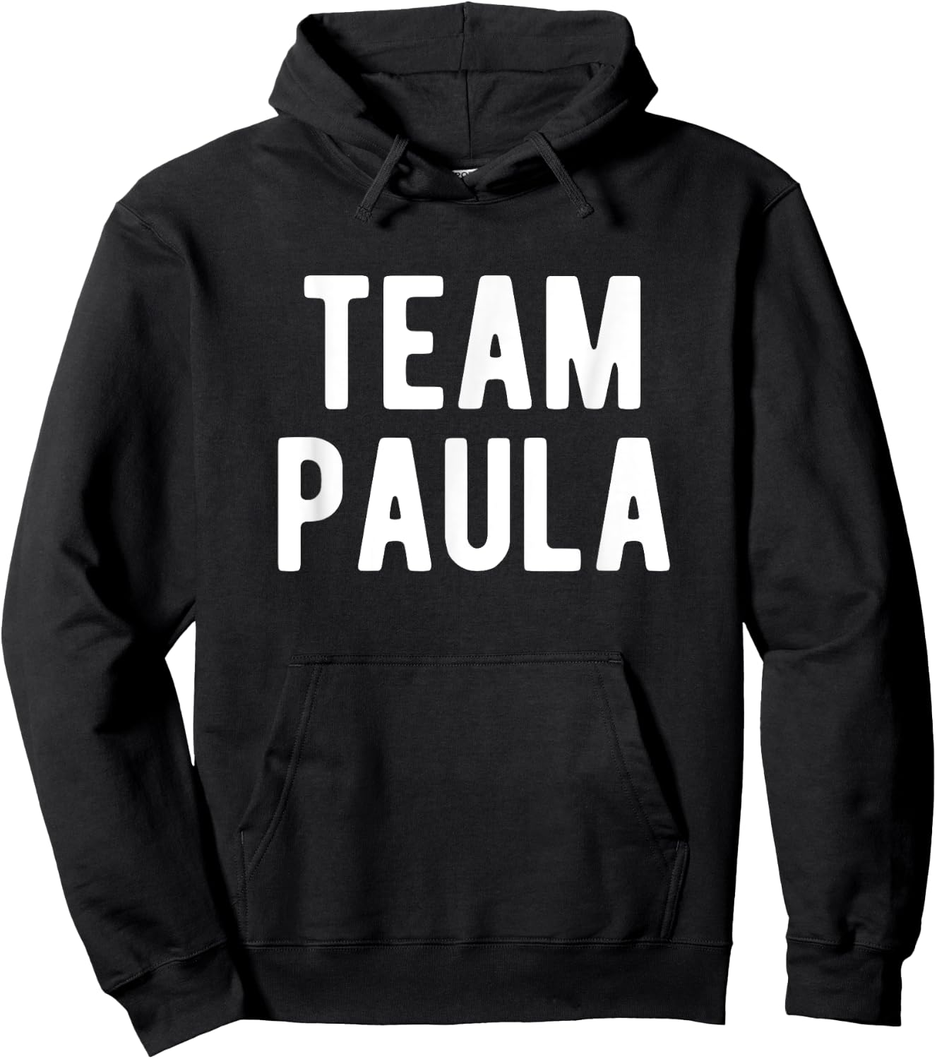 Team Paula Support Family Member Favorite Named Paula Hoodie - Hoodie | Black