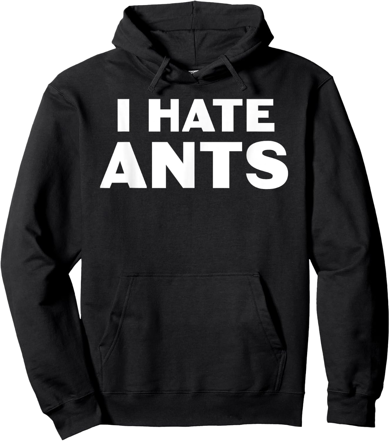 I hate Ants Hoodie - Hoodie | Black
