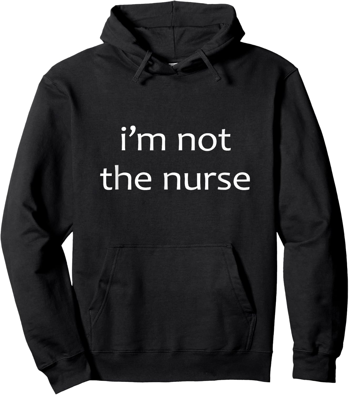 I'm Not The Nurse, Radiology Tech Hoodie - Hoodie | Black
