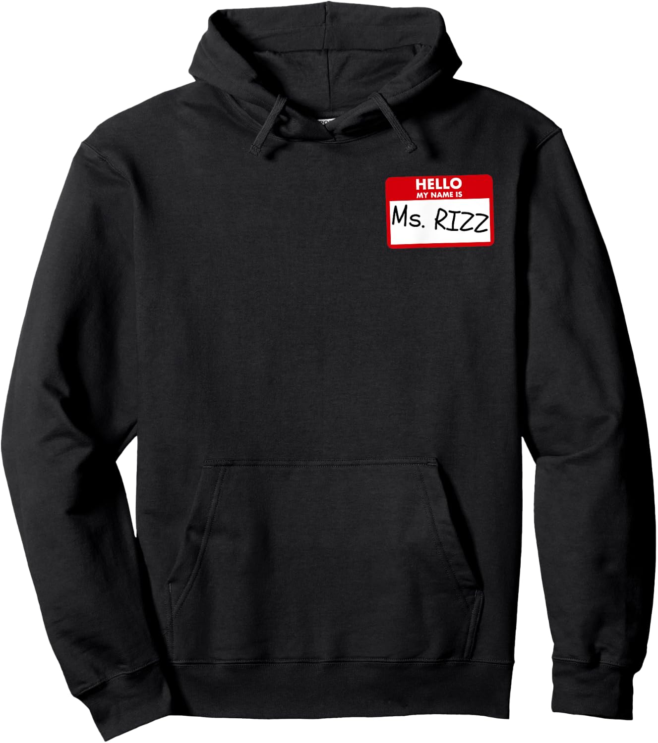 The Rizzler Ms. Rizz Name Tag W Rizz God Girl Rizz Hoodie - Hoodie | Black