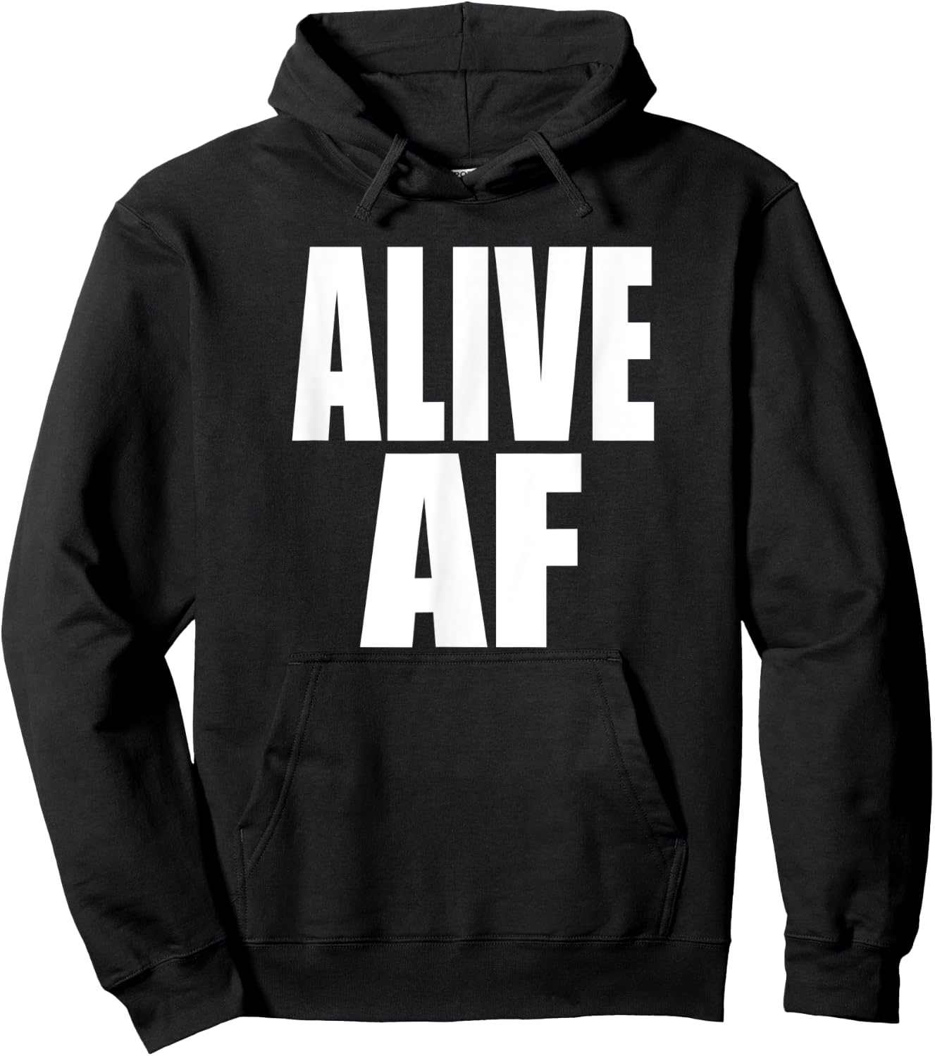 ALIVE AF Fun Motivational Health and Survivor Inspiration Hoodie - Hoodie | Black