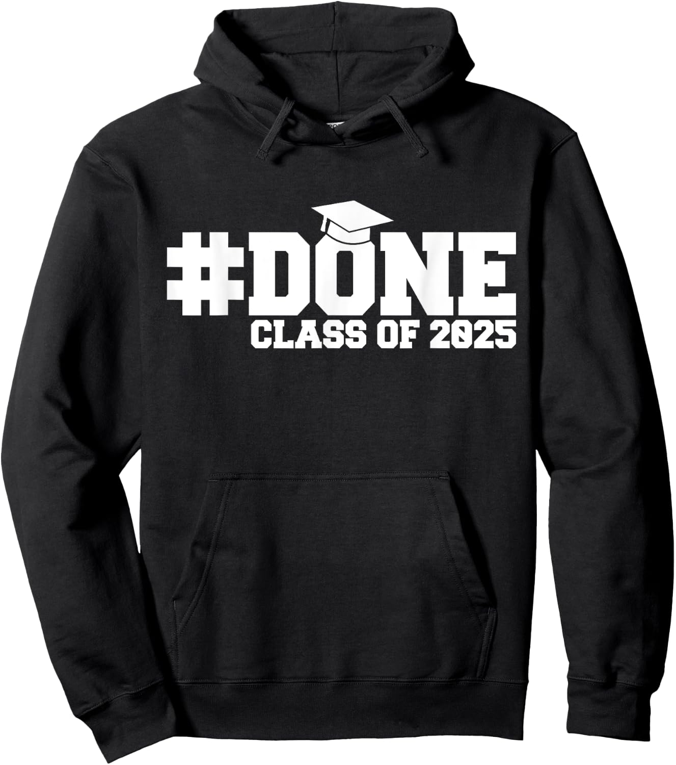 #DONE Class of 2025 Graduation Him Grad Seniors Hoodie - Hoodie | Black