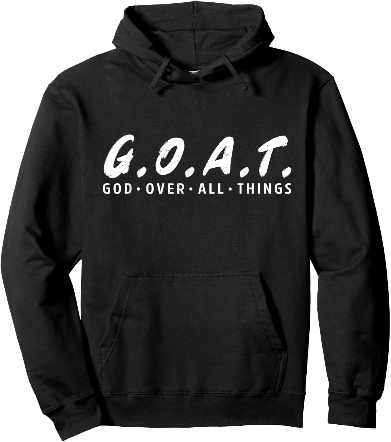 G.O.A.T. Goat Over All Things Jesus Religion God Bible Hoodie - Hoodie | Black