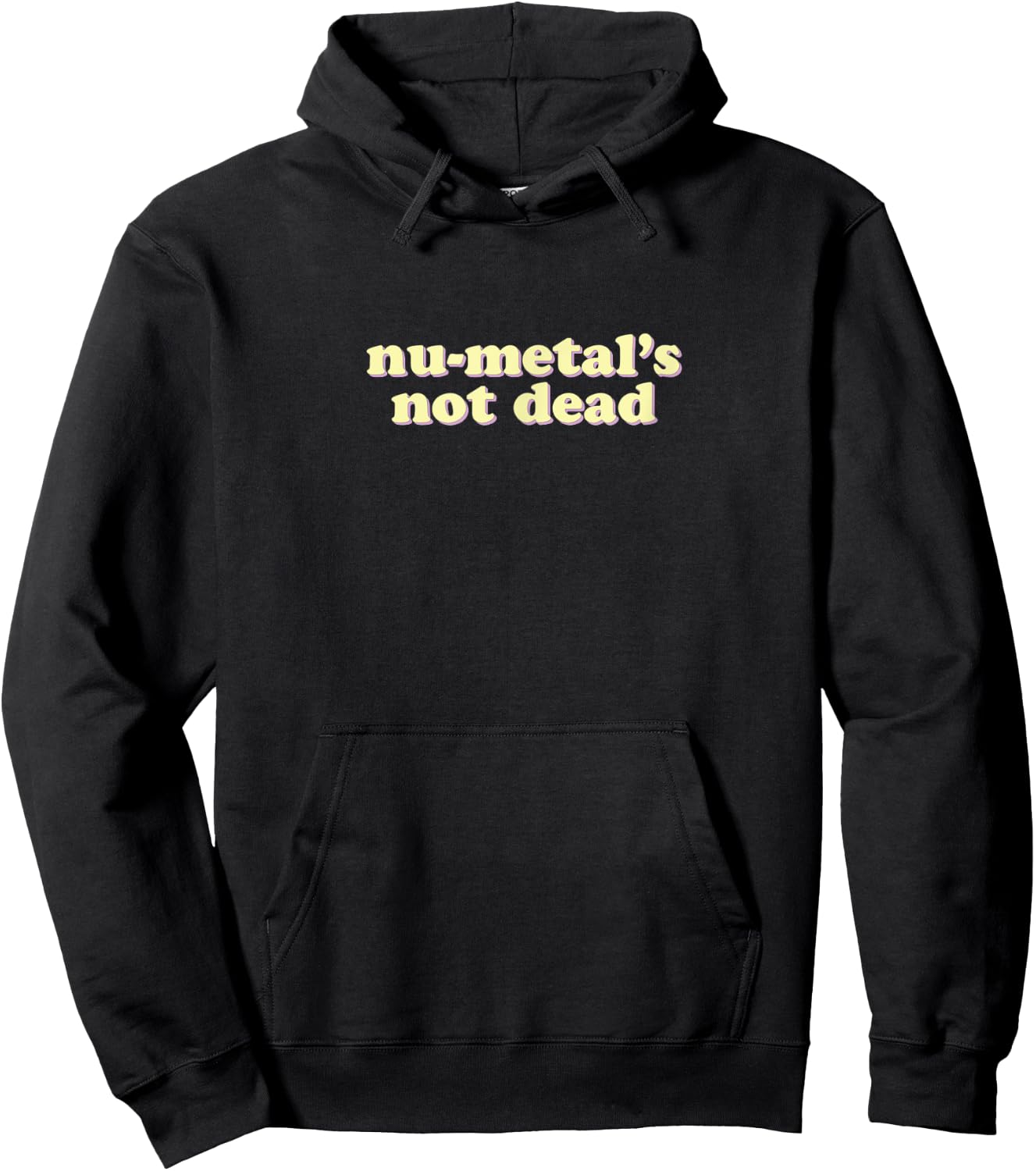 Nu-metal's Not Dead | funny heavy metal band Hoodie - Hoodie | Black