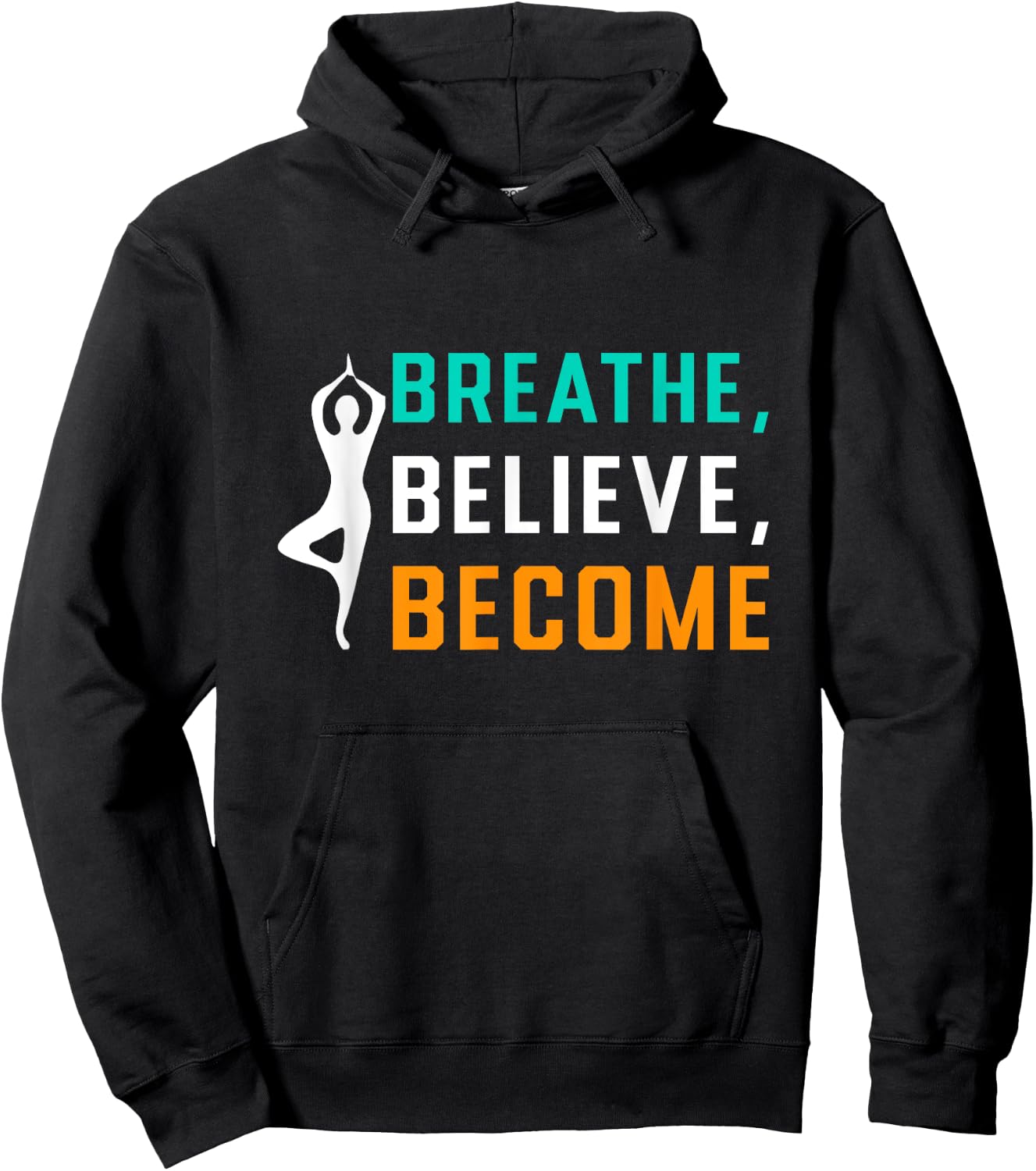 Breathe, Believe, Become Hoodie - Hoodie | Black