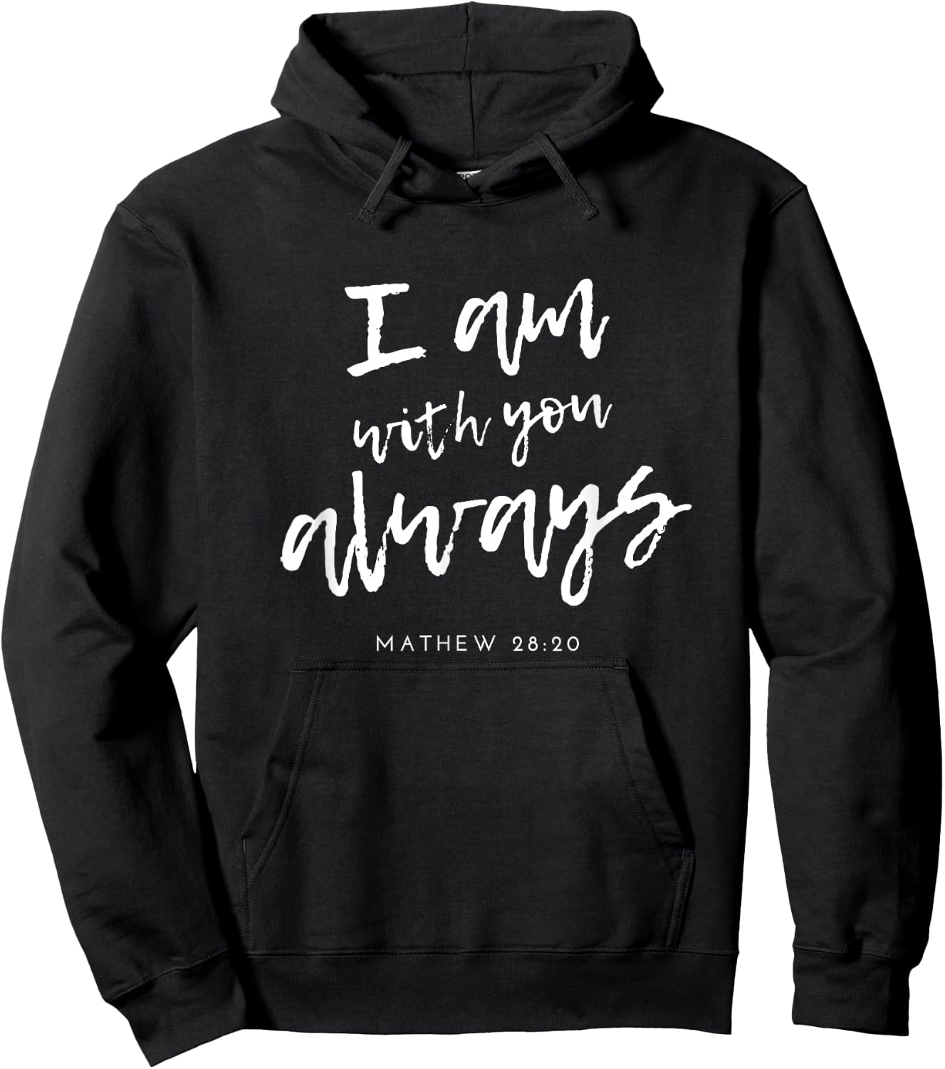 Matthew 28 20 Christian Scripture Bible Inspirational Quote Hoodie - Hoodie | Black