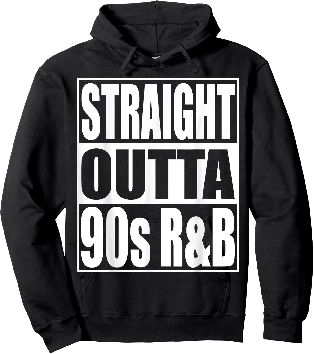 Straight Outta 90s R&B Classic Music Lover 90s R&B Hoodie - Hoodie | Black