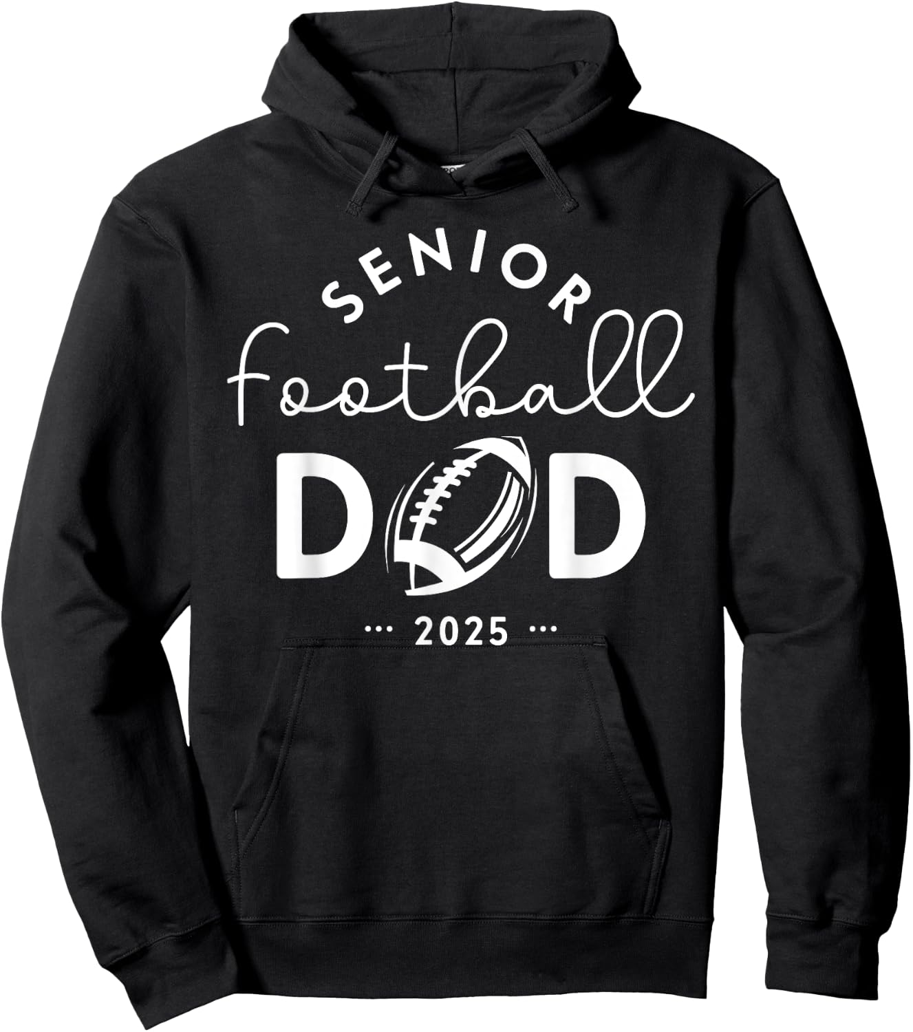 Senior Football Dad Class Of 2025 Senior Football Dad Hoodie - Hoodie | Black