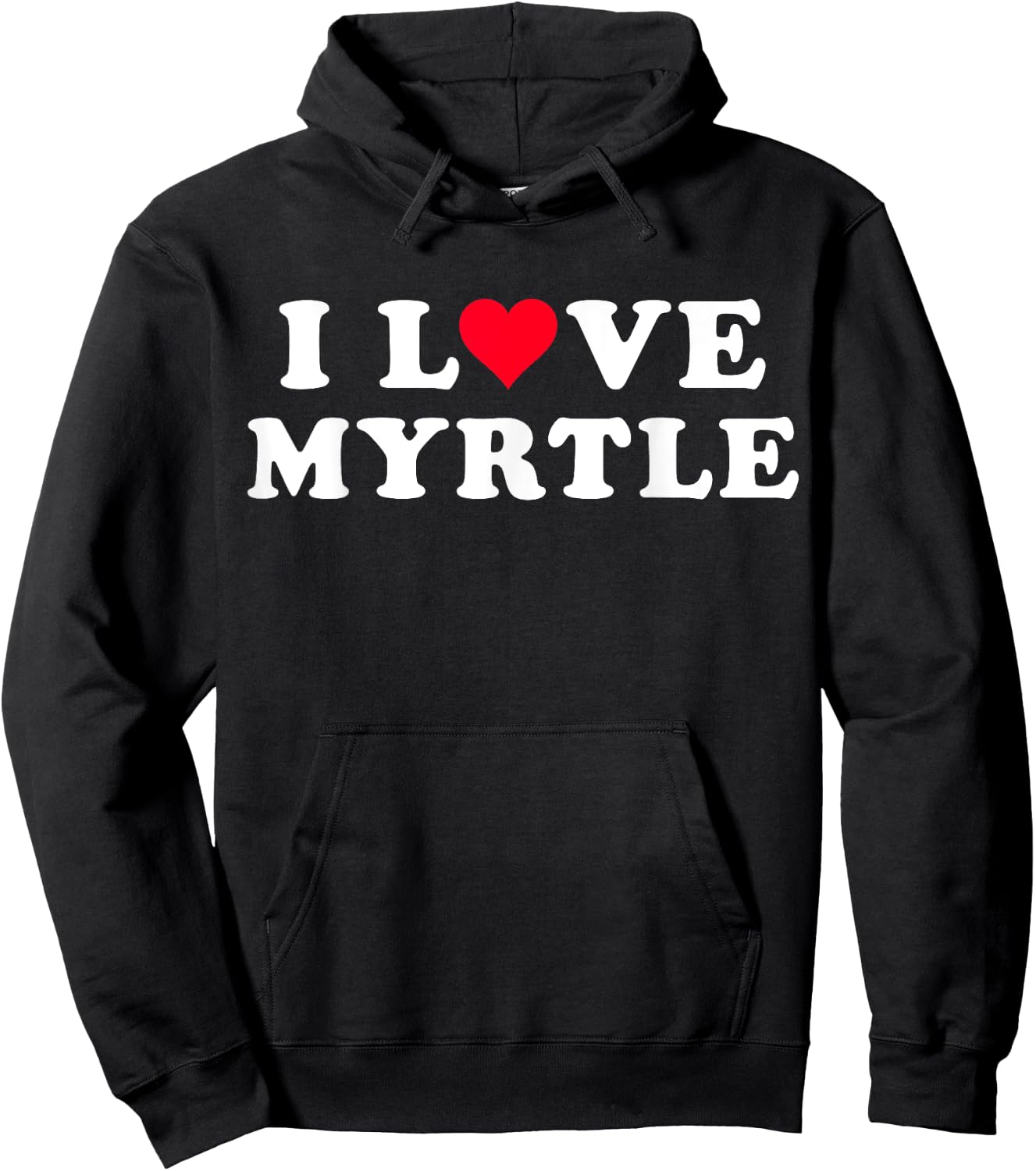 I Love Myrtle Matching Girlfriend & Boyfriend Myrtle Name Hoodie - Hoodie | Black