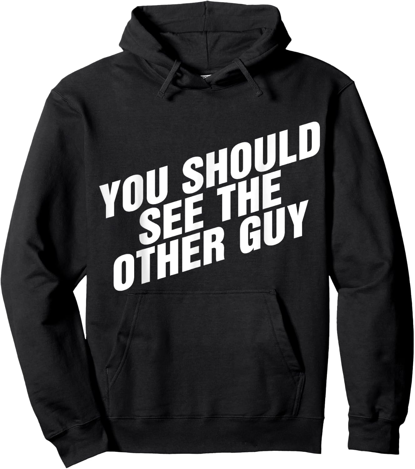 You Should See The Other Guy Hoodie - Hoodie | Black