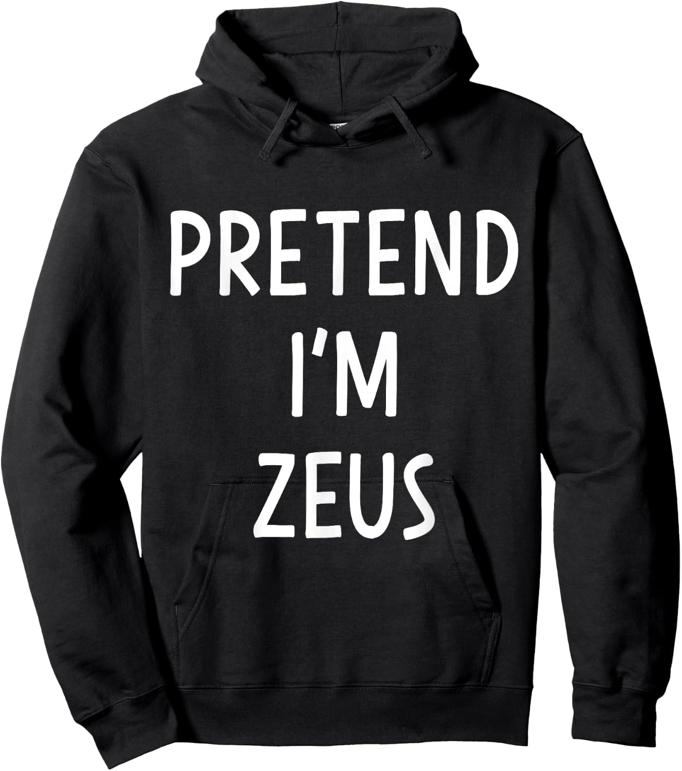 Pretend Im Zeus greek god easy costume for halloween party Hoodie - Hoodie | Black