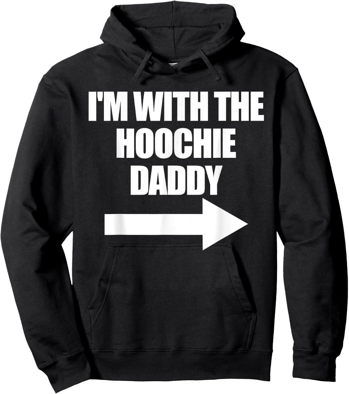 I'm With The Hoochie Daddy Women's Hoochie Daddy Hoodie - Hoodie | Black