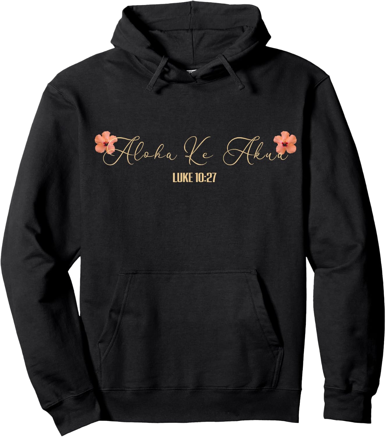 Aloha Ke Akua Christian Hawaiian Hibiscus Flowers Floral Hoodie - Hoodie | Black