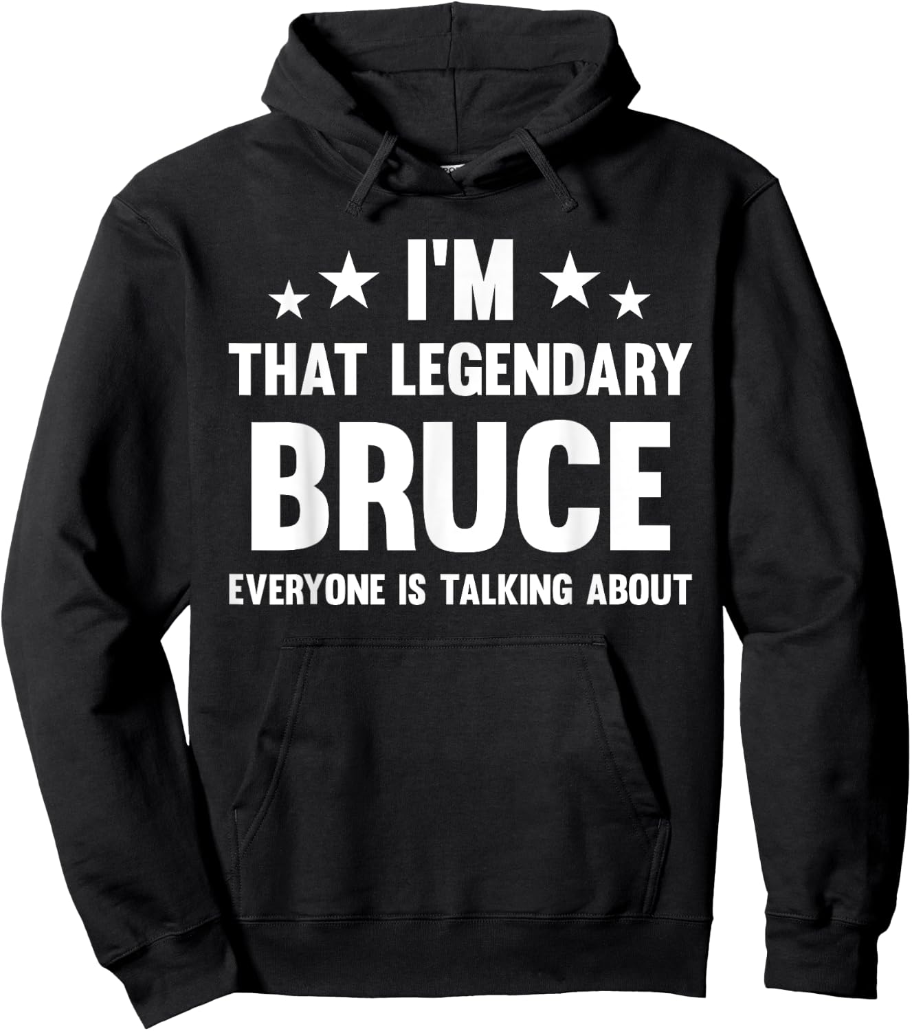 Bruce Personal First Name I'm That Legendary Funny Bruce Hoodie - Hoodie | Black