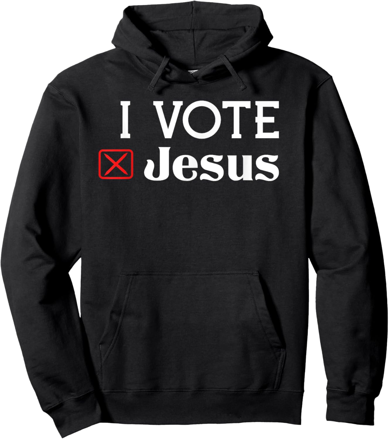I Vote Jesus Hoodie - Hoodie | Black