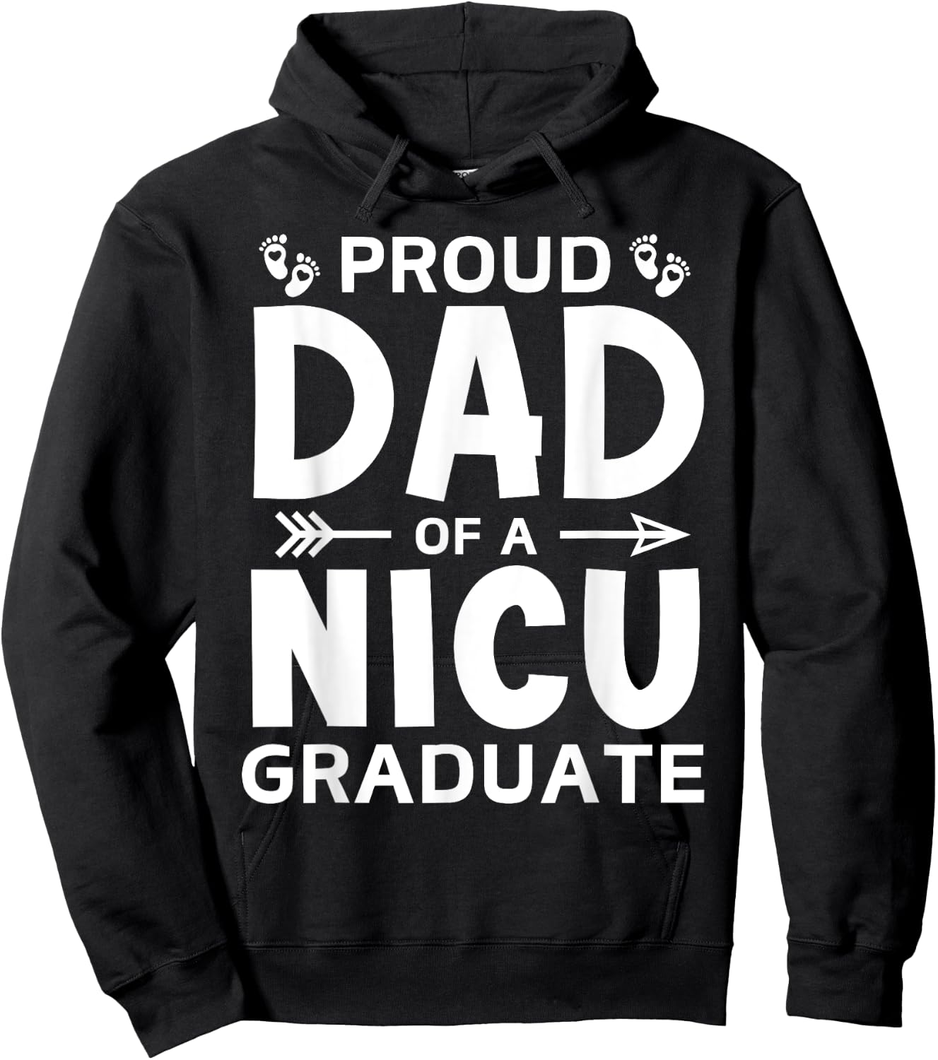 Proud Dad of A NICU Graduate Micro Preemie Birth Grad Father Hoodie - Hoodie | Black