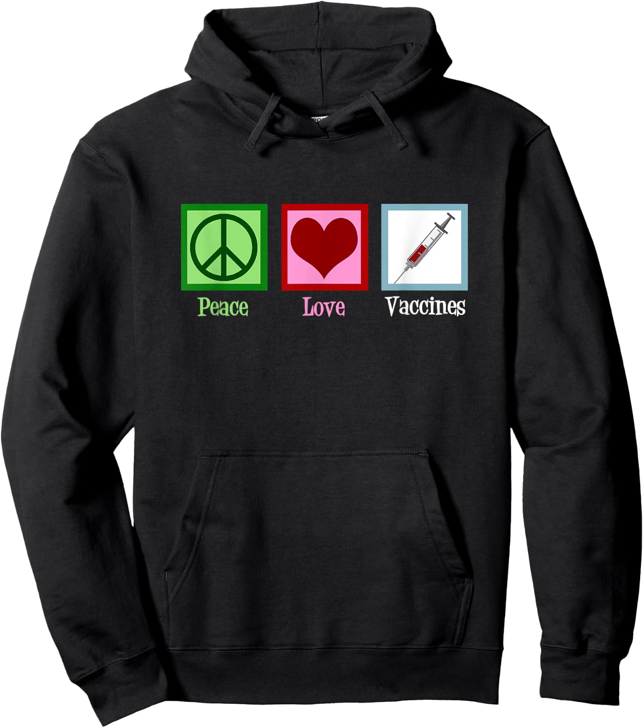 Peace Love Vaccines Pro Vaccination Hoodie - Hoodie | Black