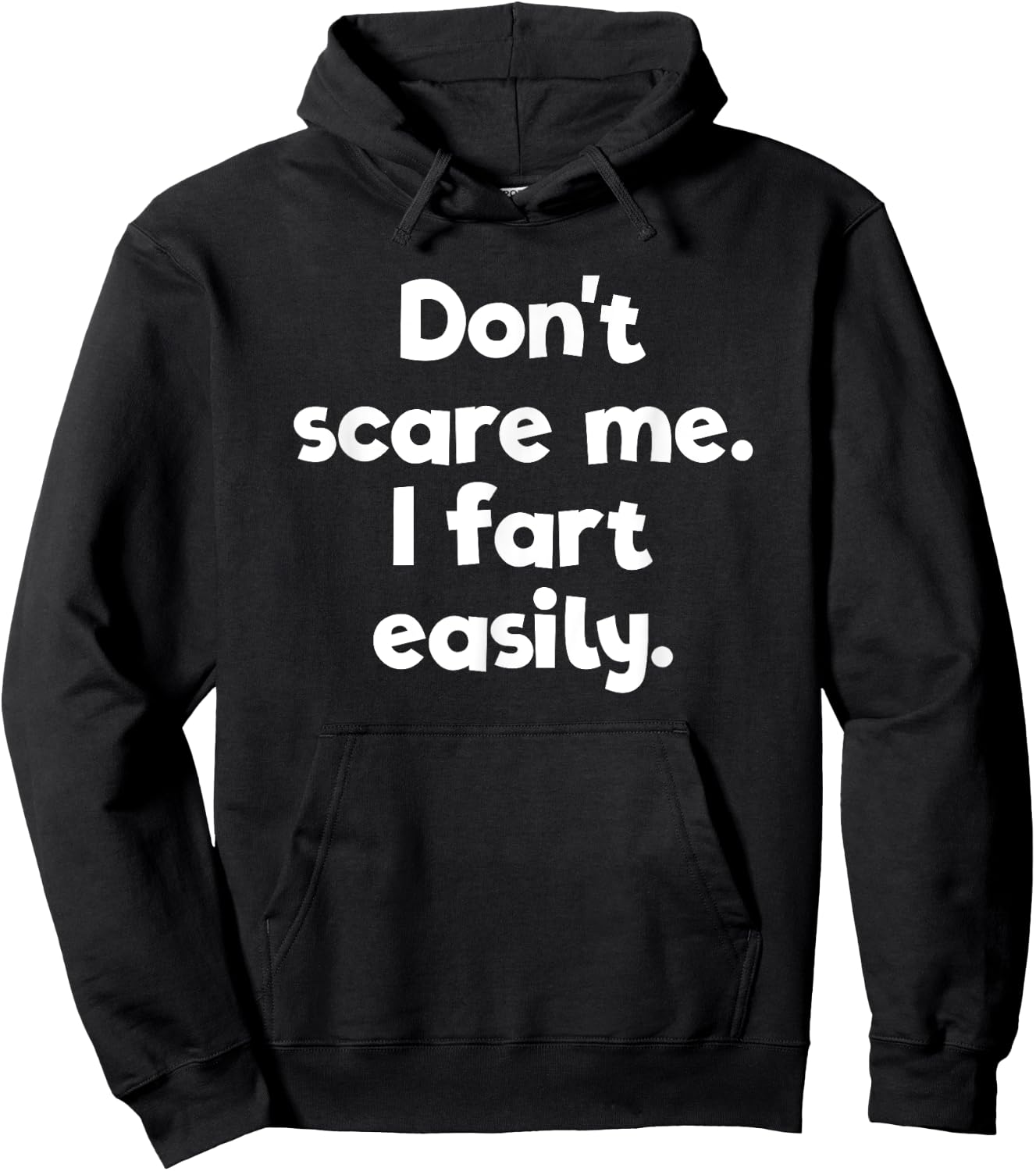 Don't Scare Me I Fart Easily Embarrassing Hoodie - Hoodie | Black