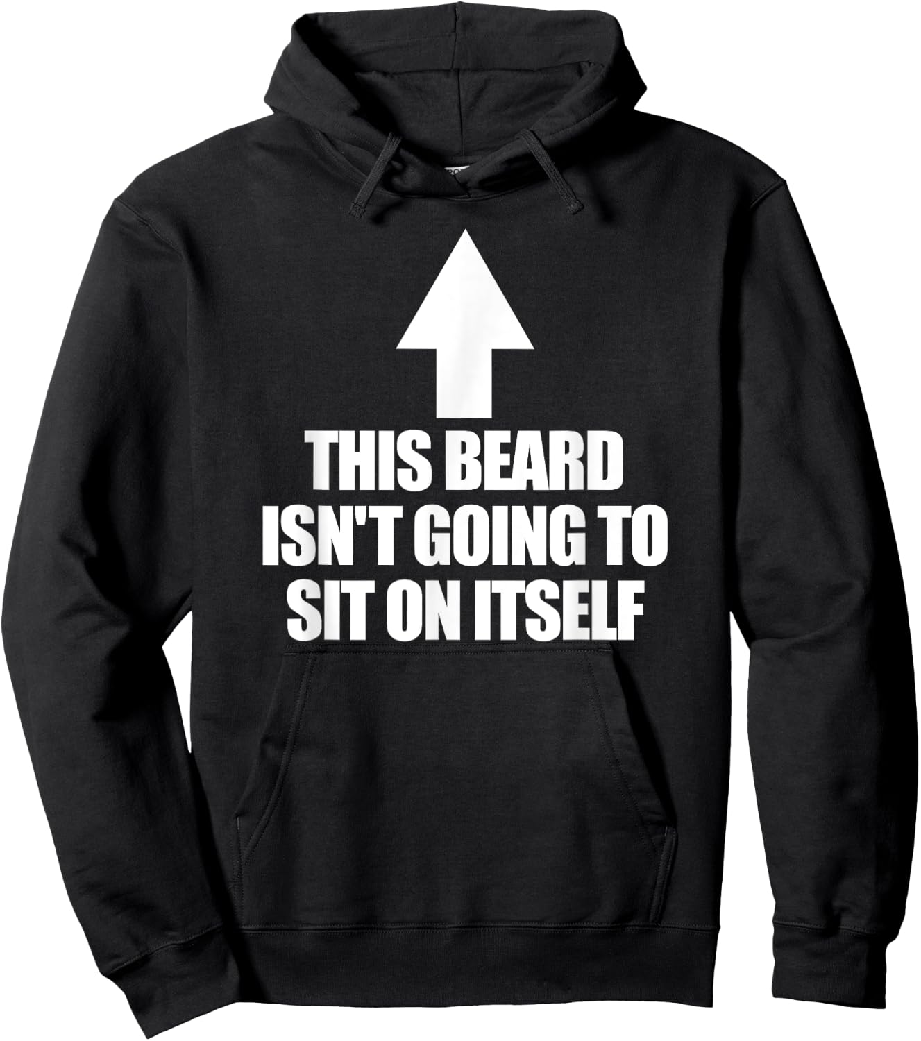 This Beard Isn't Going To Sit On It Self Men's Beard Hoodie - Hoodie | Black