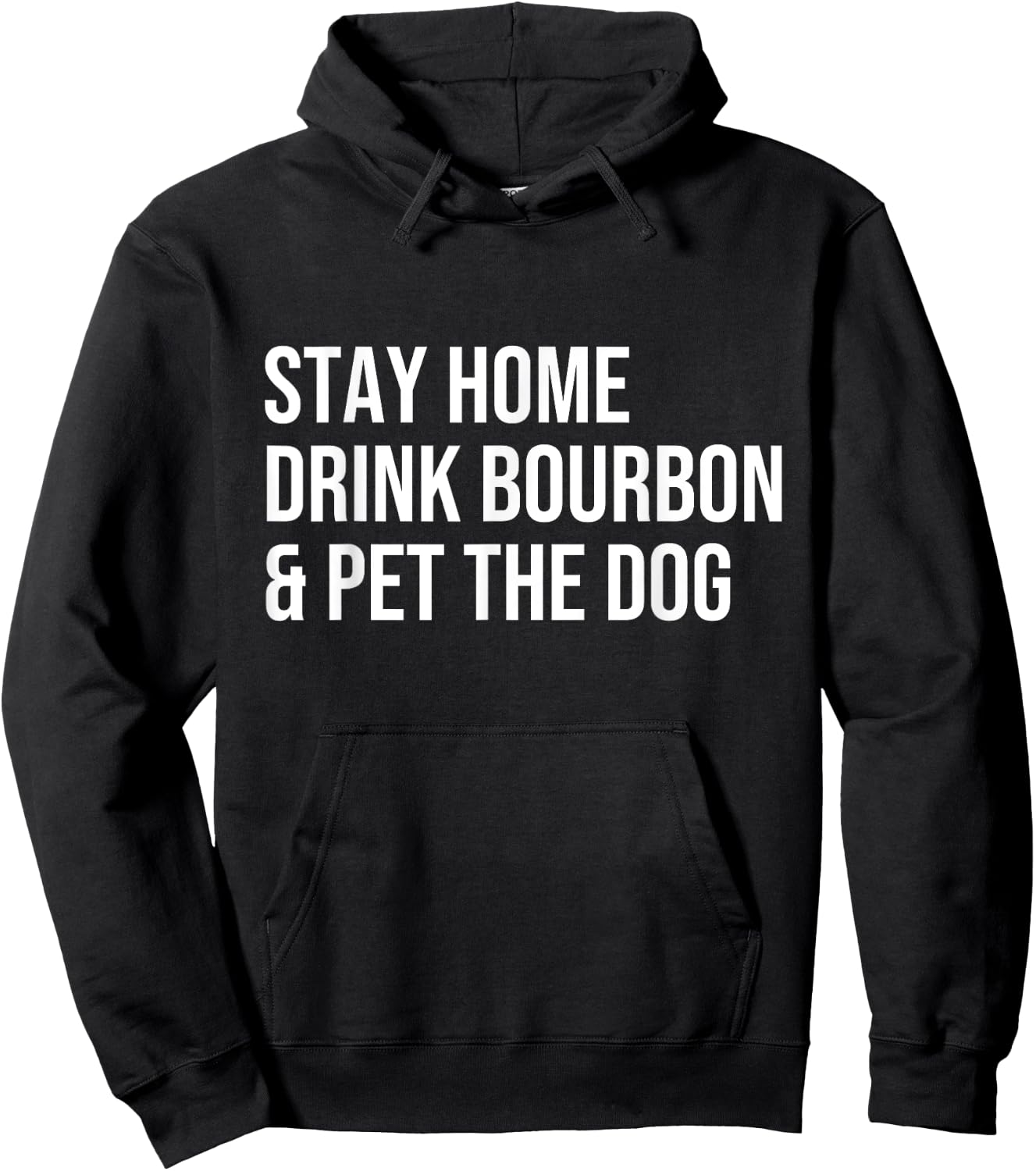 stay home drink bourbon & pet the dog Whiskey Drinker Gift Women Hoodie - Hoodie | Black