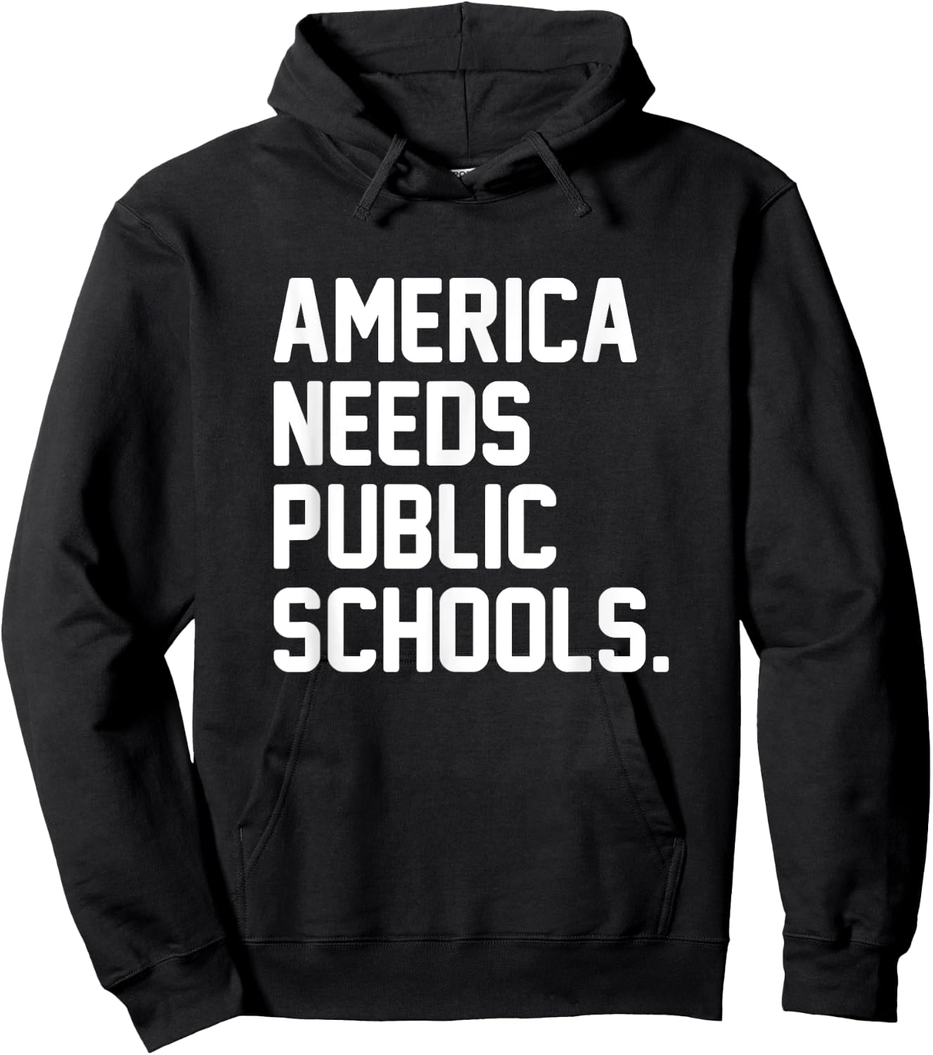 America Needs Public Schools Hoodie - Hoodie | Black
