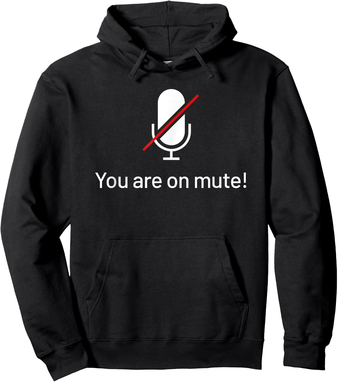 You Are On Mute Work From Home Funny Video Call Hoodie - Hoodie | Black