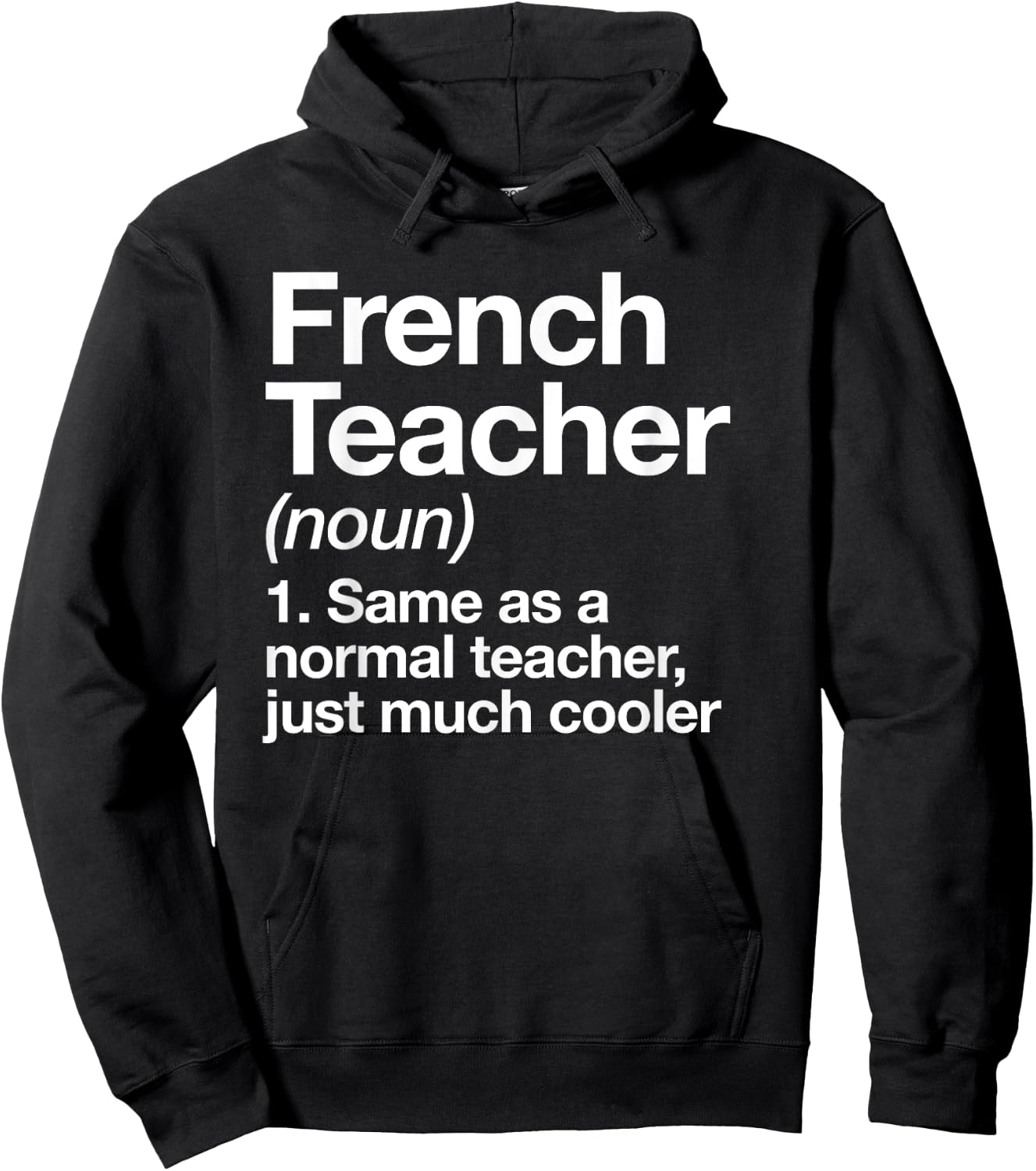 French Teacher Definition Funny Back To School First Day Hoodie - Hoodie | Black