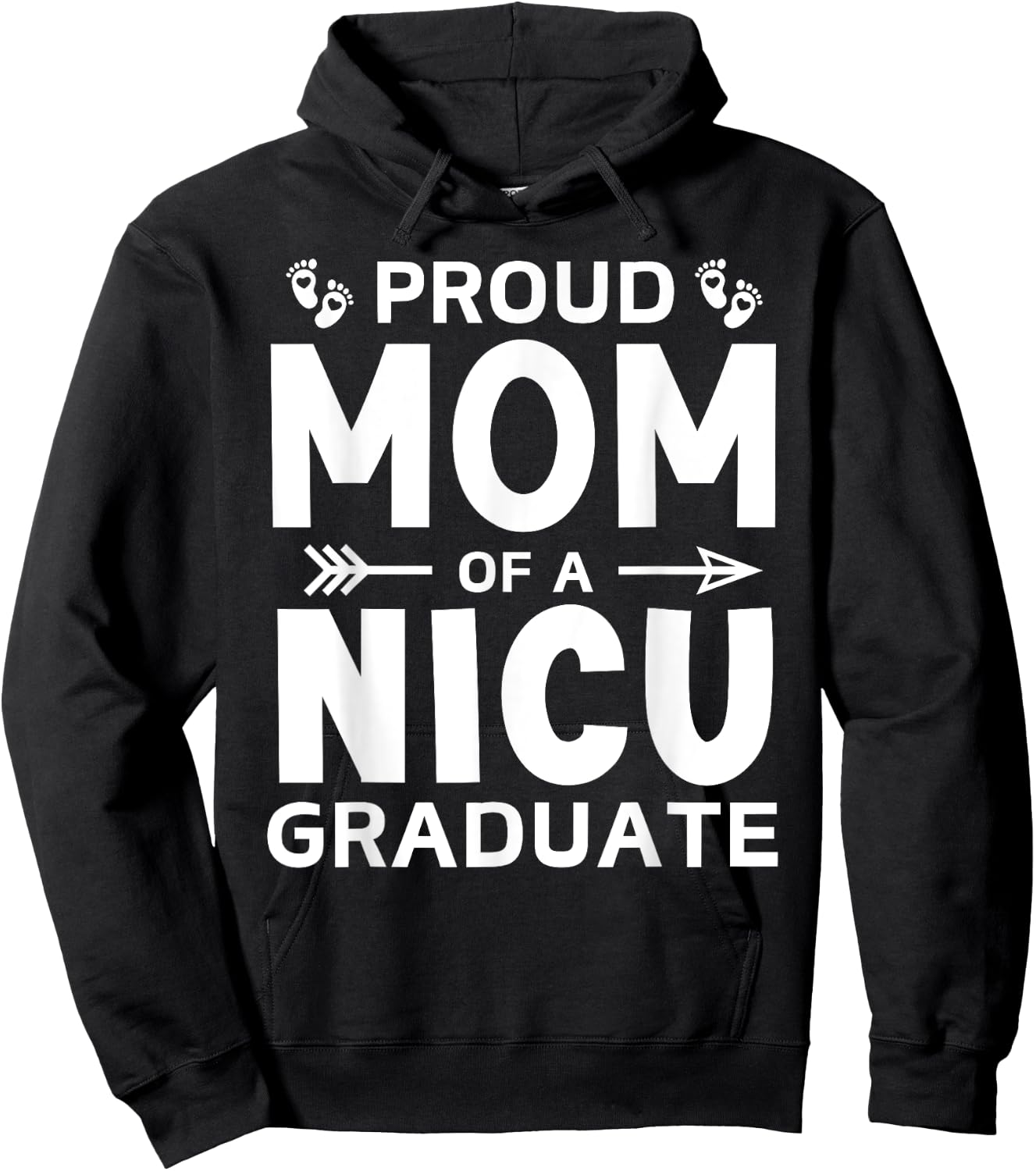 Proud Mom of A NICU Graduate Micro Preemie Birth Grad Mother Hoodie - Hoodie | Black