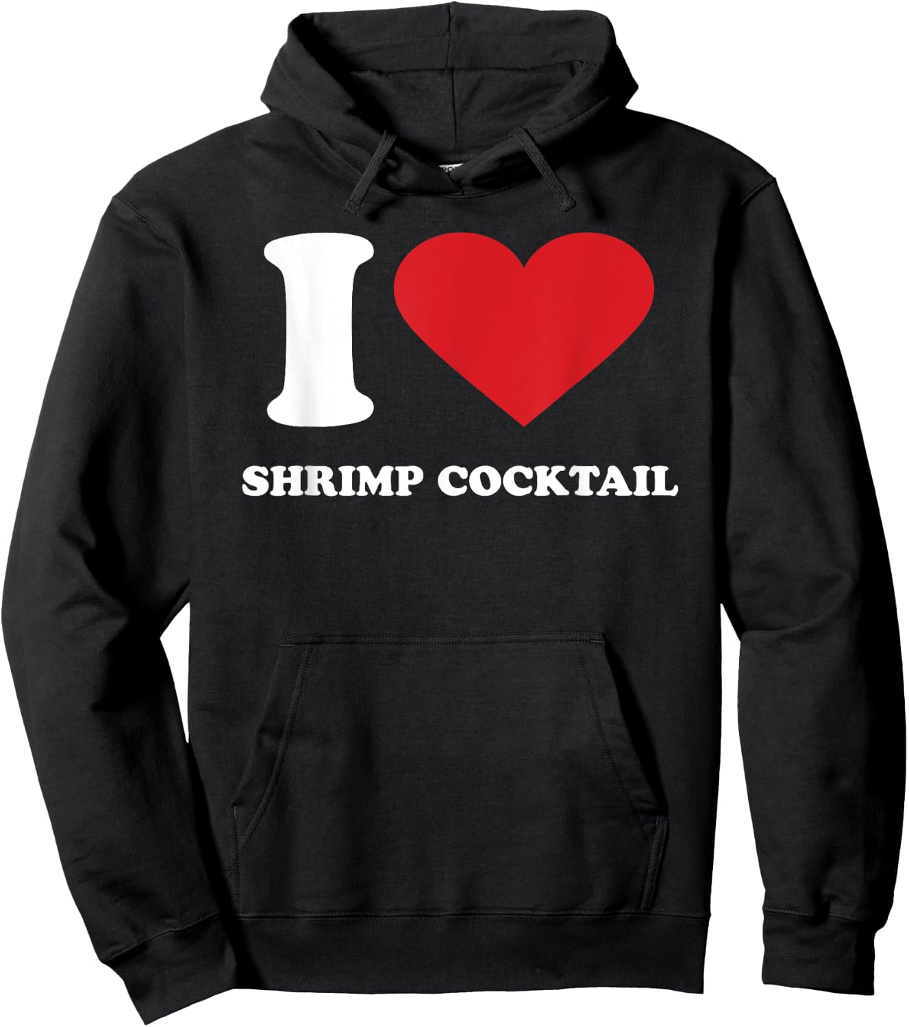 I Love SHRIMP COCKTAIL I Heart SHRIMP COCKTAIL Hoodie - Hoodie | Black