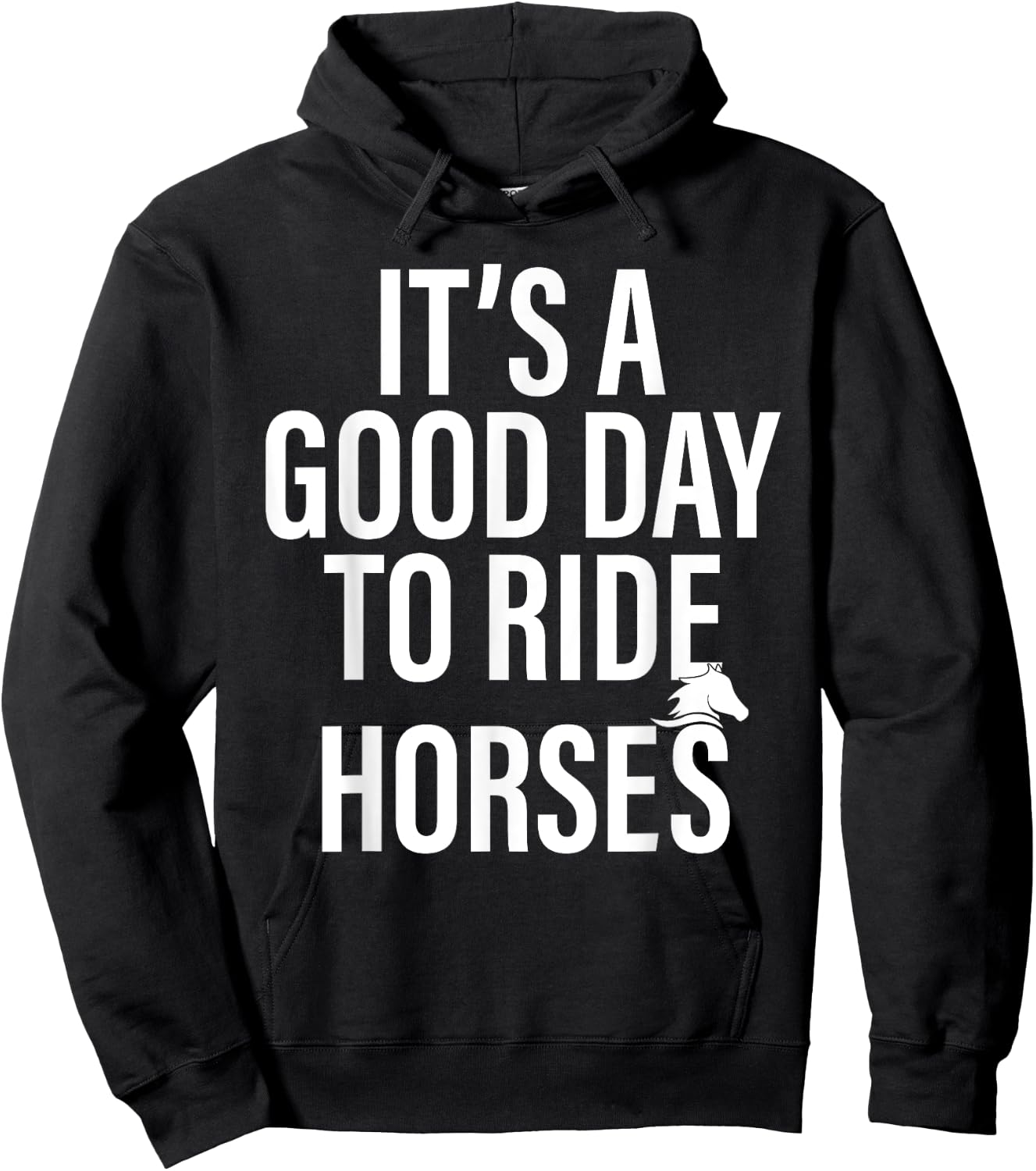 It's a good day to ride horses funny Horse owner Horse Lover Hoodie - Hoodie | Black