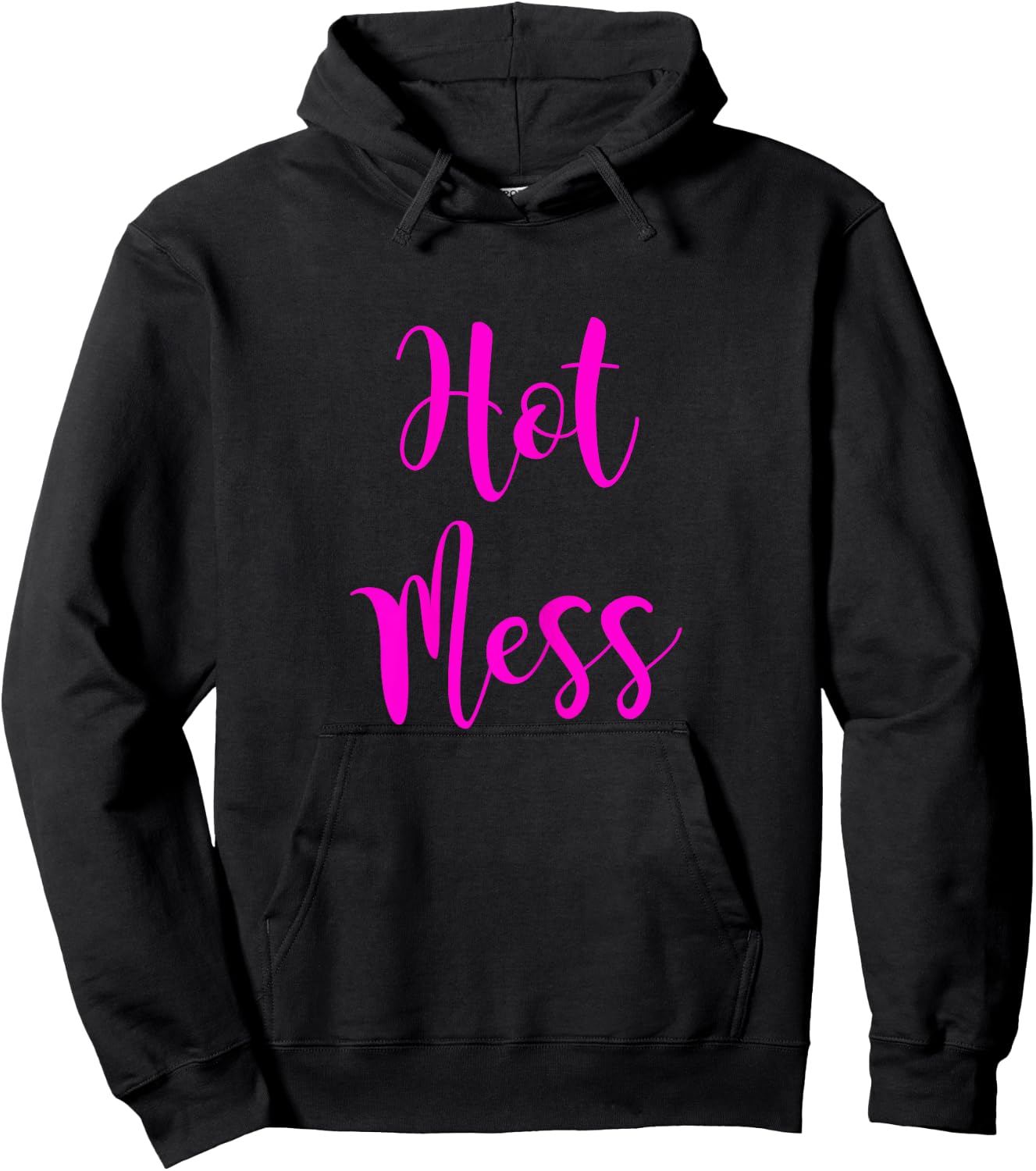 Hot Mess | Cute Fun Hot Mess Shirt Hoodie - Hoodie | Black