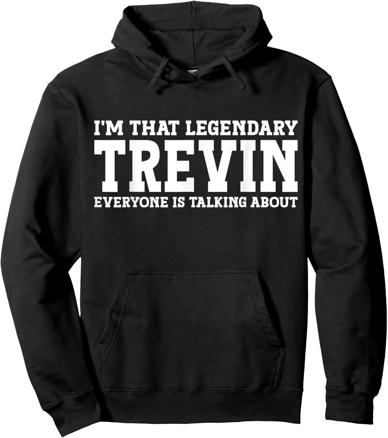 Trevin Personal Name First Name Funny Trevin Hoodie - Hoodie | Black