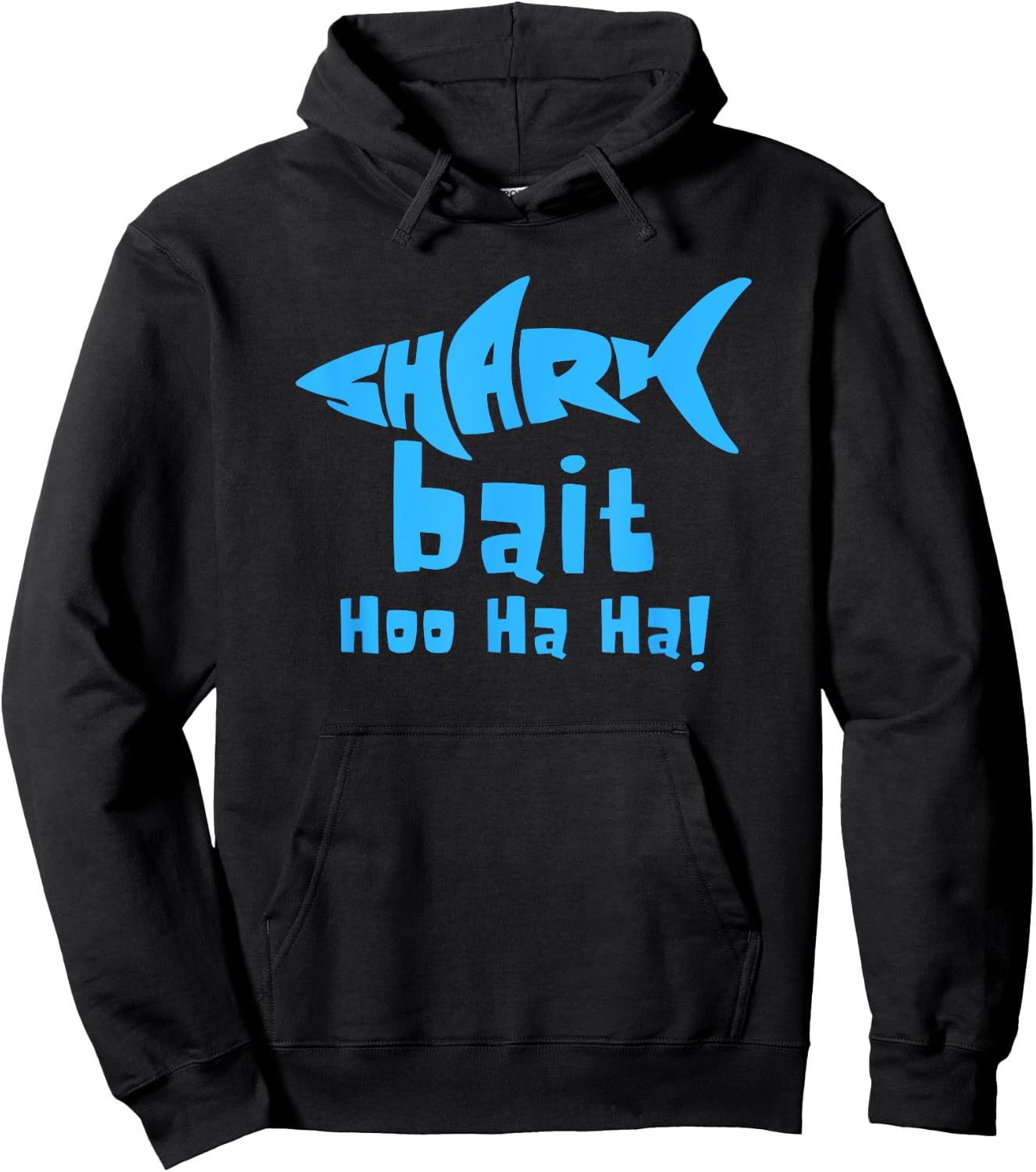 Shark Bait Hoo ha ha Hoodie - Hoodie | Black