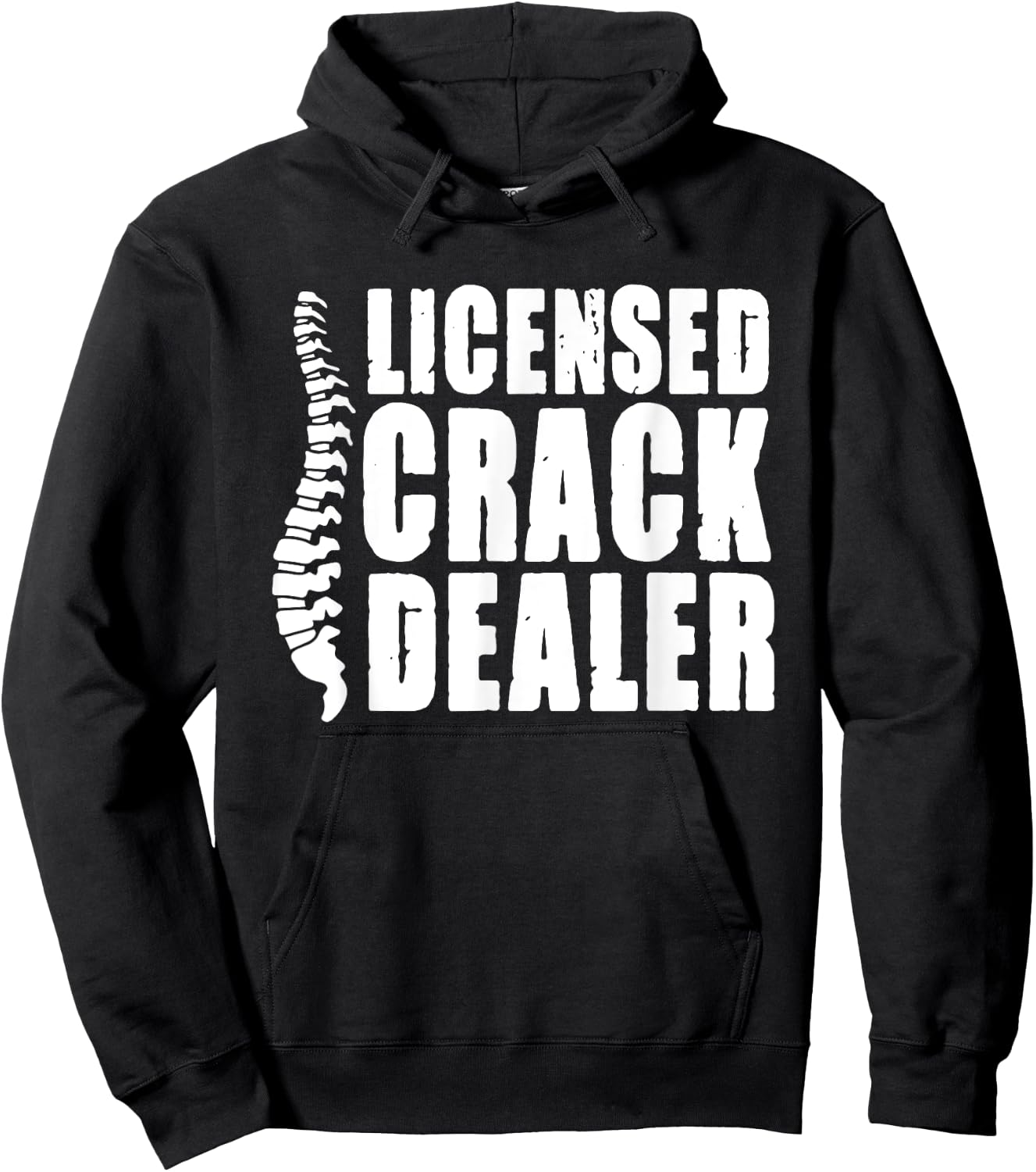 Licensed Crack Dealer Chiropractor Hoodie - Hoodie | Black