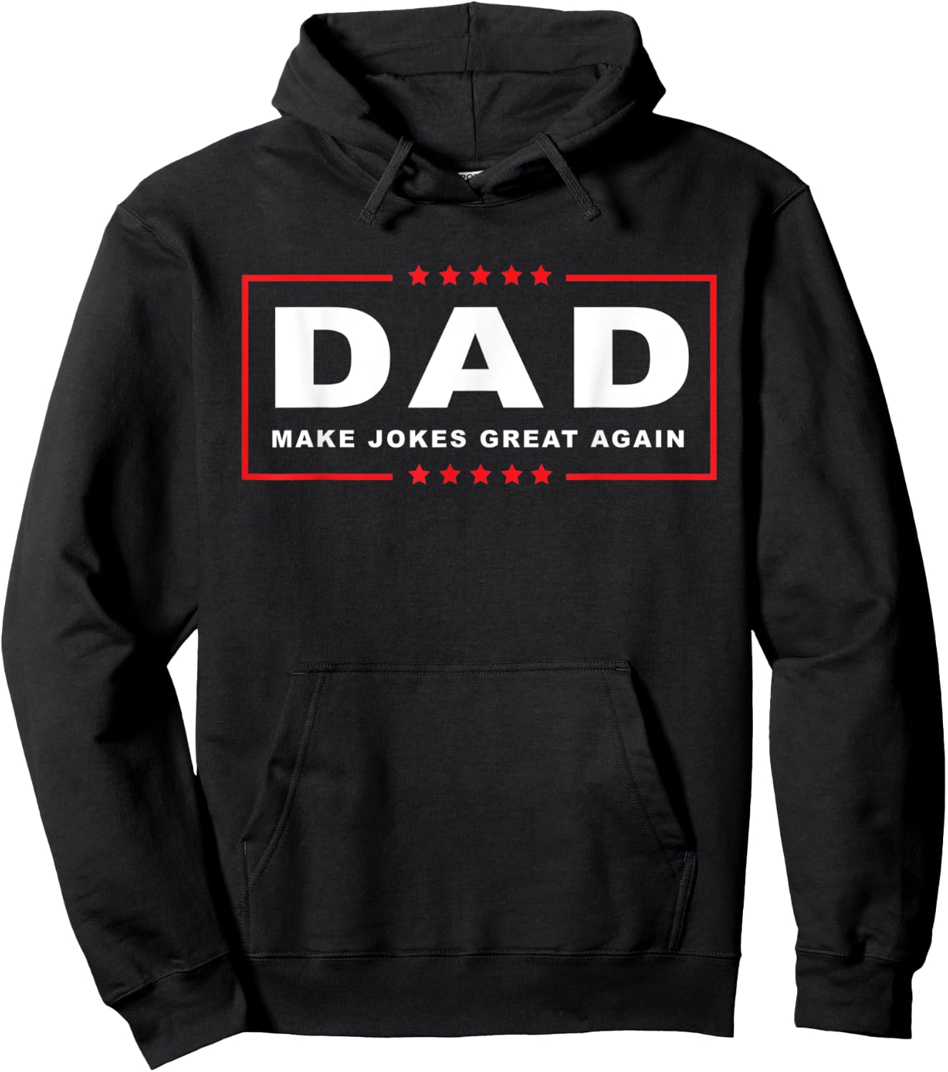 Trump Joke Shirt | Dad Make Jokes Great Again | Fathers Day Hoodie - Hoodie | Black