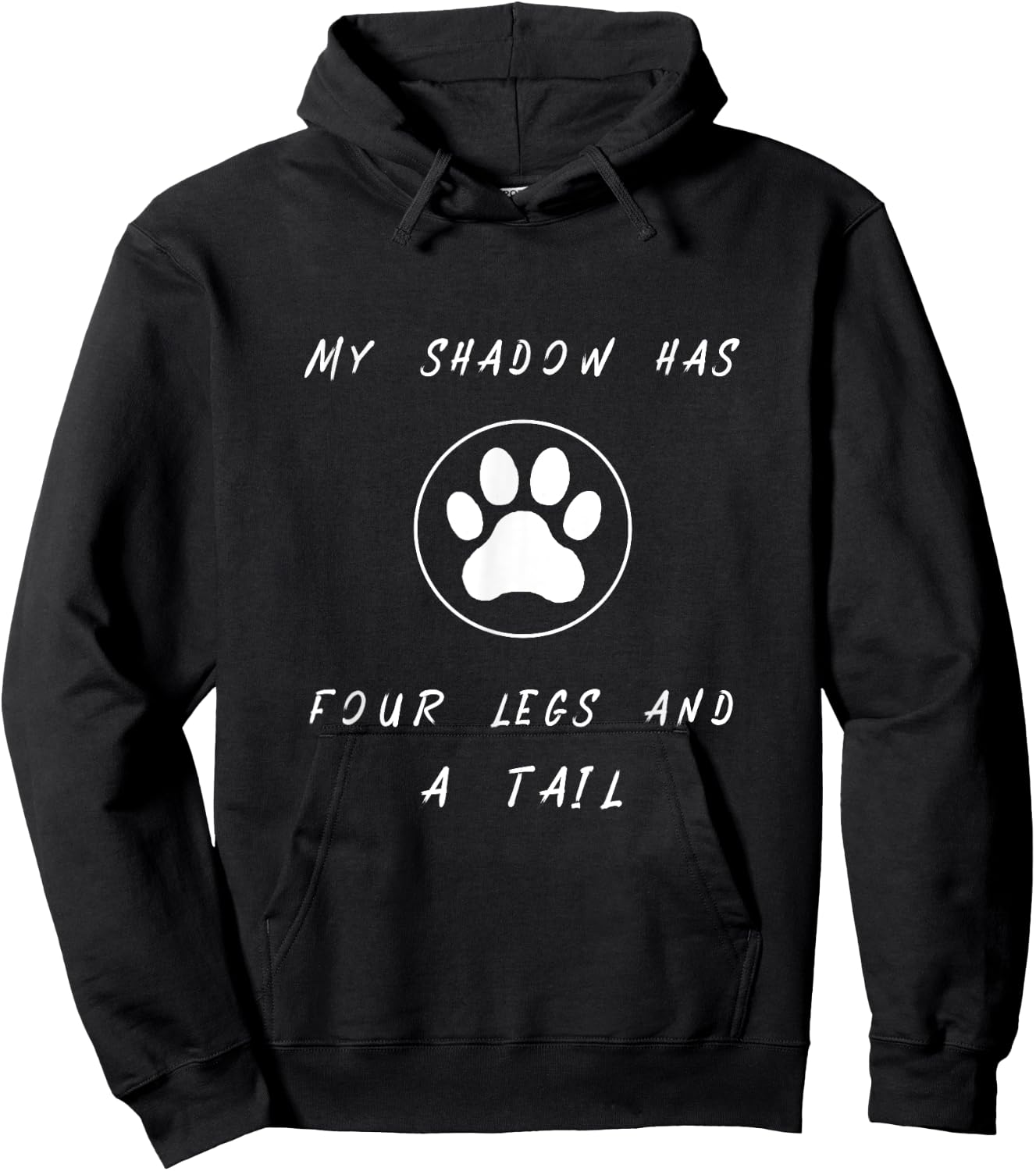 Pets - My Shadow Has Four Legs And A Tail Cute Pet Hoodie - Hoodie | Black