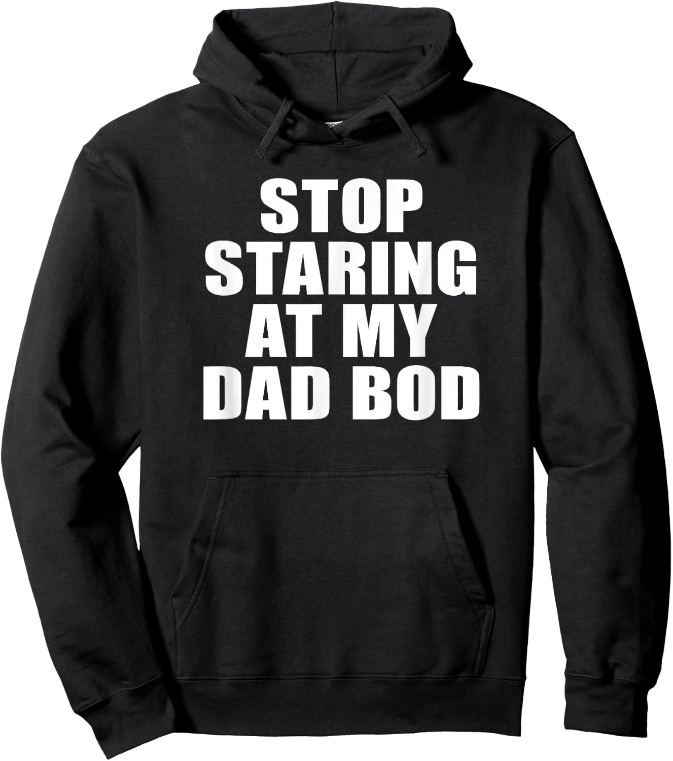 Stop Staring At My Dad Bod, Funny Fitness Gym Hoodie - Hoodie | Black