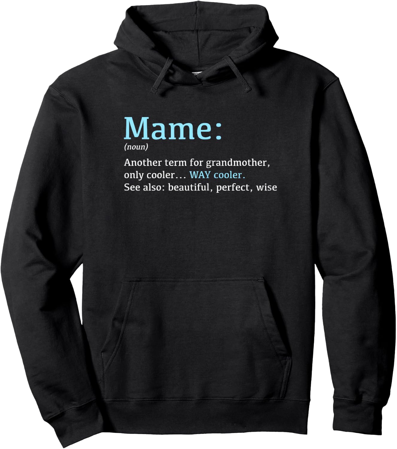 Mame: Funny Definition Noun - Another Term Hoodie - Hoodie | Black